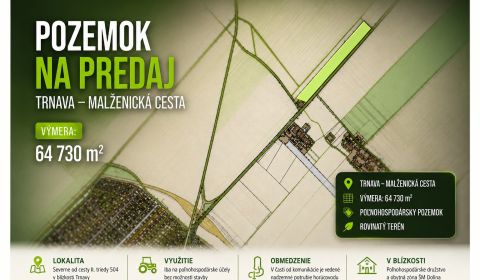 Prodej Zemědělské a lesní, Zemědělské a lesní, Malženická cesta, Trnav