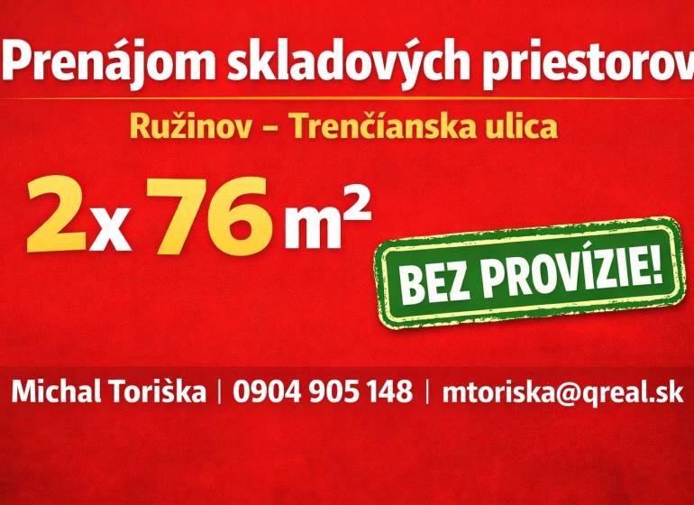 Pronájem skladů na Trenčianské ulici v Ružinově, 2x76 m² bez provize.