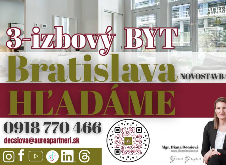 Inzerce: Hledáme 3-pokojový byt v novostavbě v Bratislavě. Kontaktujte nás na uvedených údajích.