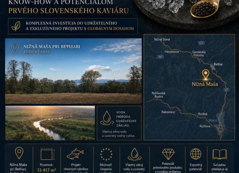 Investiční příležitost v Betliari: Pozemky - komerční s potenciálem prvního slovenského kaviáru.