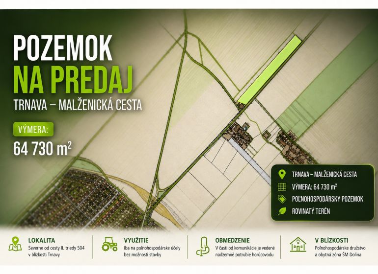 Nabídka prodeje zemědělských pozemků na Malženické cestě v Trnavě, výměra 64 730 m².