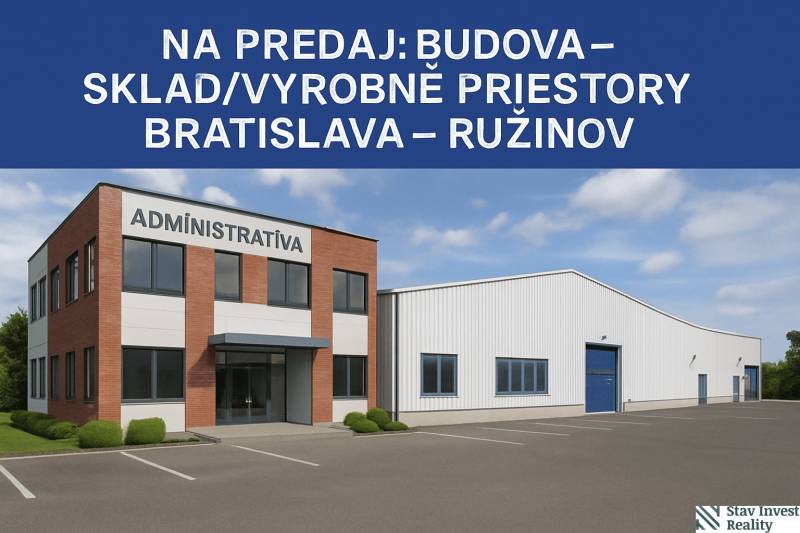 Budova na prodej v Bratislavě - Ružinově: administrativní část a skladové prostory.