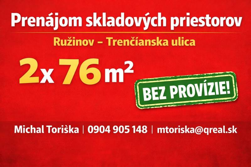 Pronájem skladů na Trenčianské ulici v Ružinově, 2x76 m² bez provize.